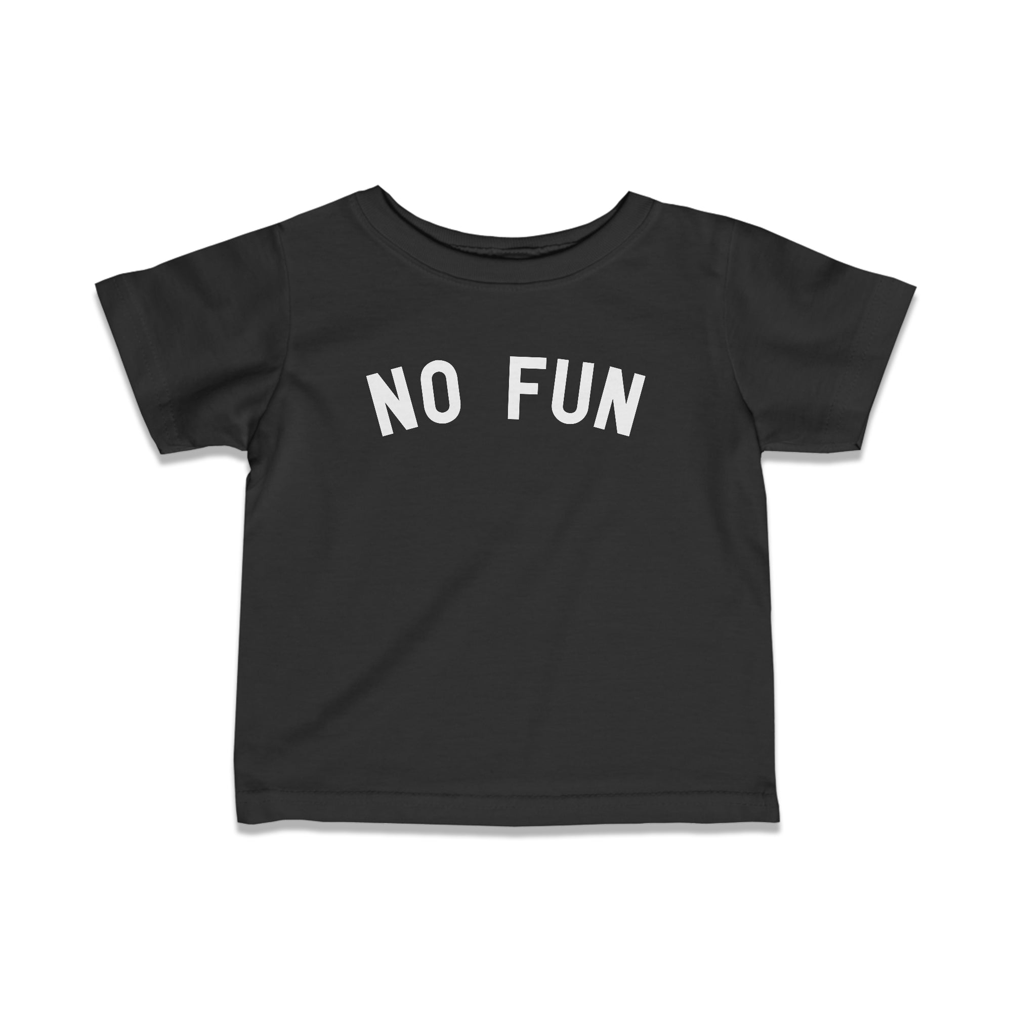 No Fun® Baby T-Shirt