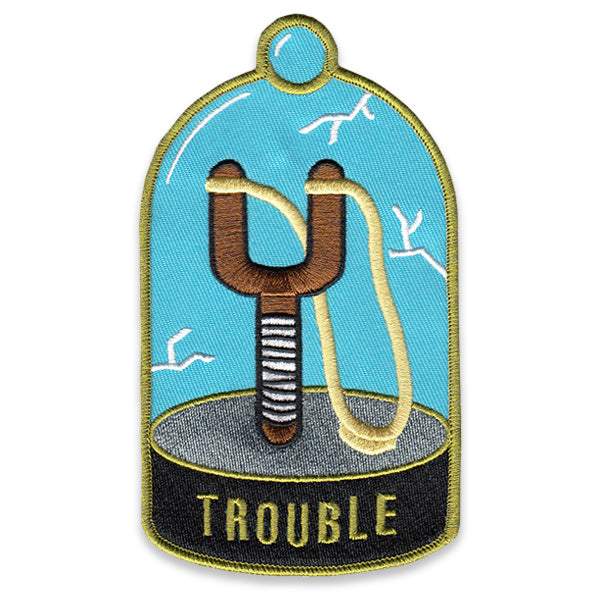 "Trouble" Patch