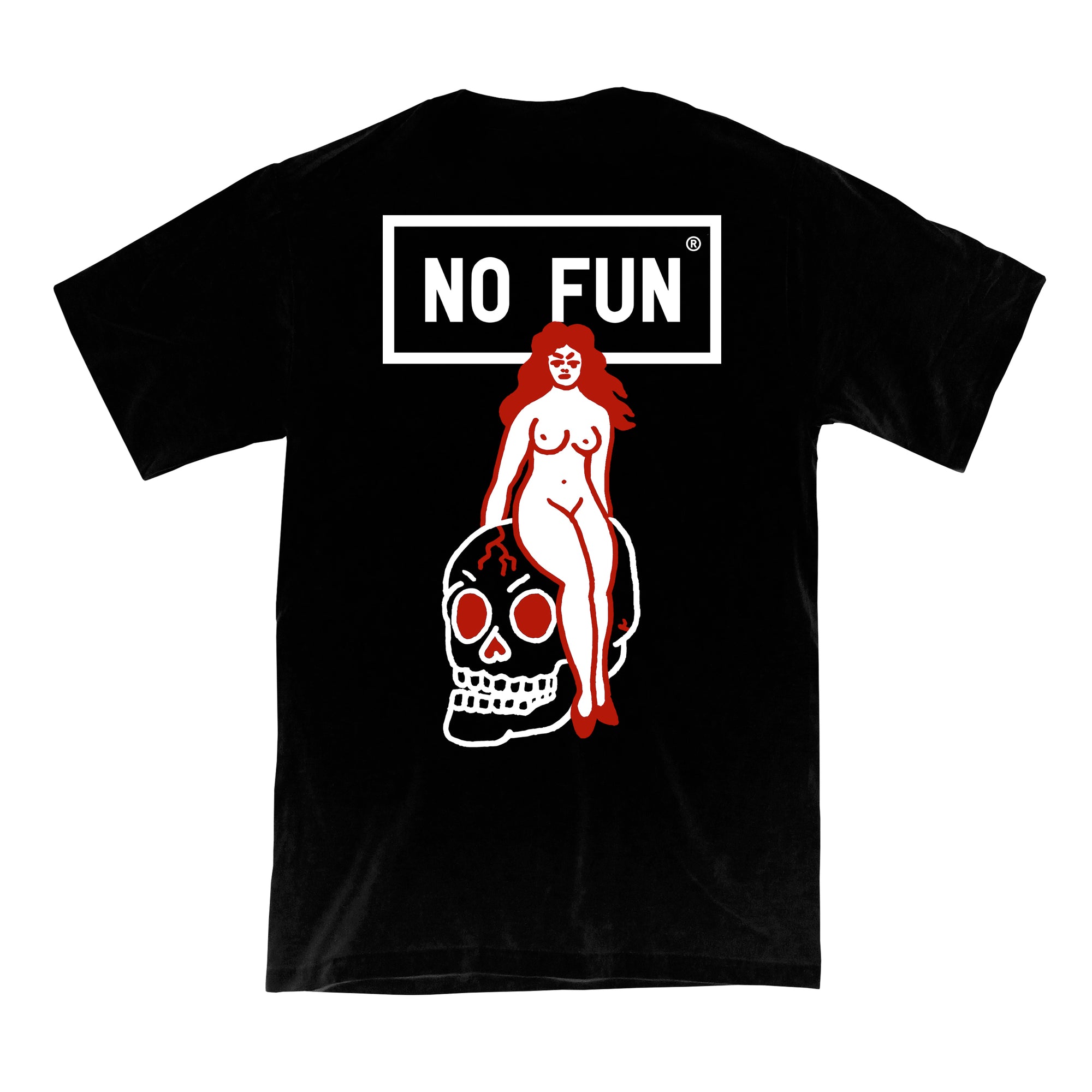 Photo of the back of the "No Fun®" "Bleeding Hearts" T-shirt. The t-shirt is black and photographed against a white background. The back graphic includes a large, white "No Fun" logo. Underneath the logo there is an illustration of a naked woman sitting on an oversized skull. The graphic spans the entire back of the shirt.