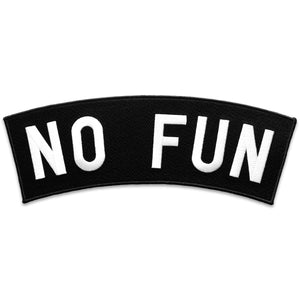 Original "No Fun" XL size rocker embroidered iron-on back patch. Patch is black with white embroidered font, set against a white backdrop.