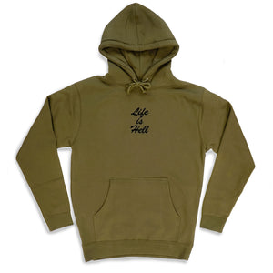 Photo of the "No Fun®", "Life Is Hell" embroidered hoodie in Olive Drab.  The hoodie is photographed against a white background.  The hoodie features embroidery on the front in black cursive letters that reads "Life is Hell".