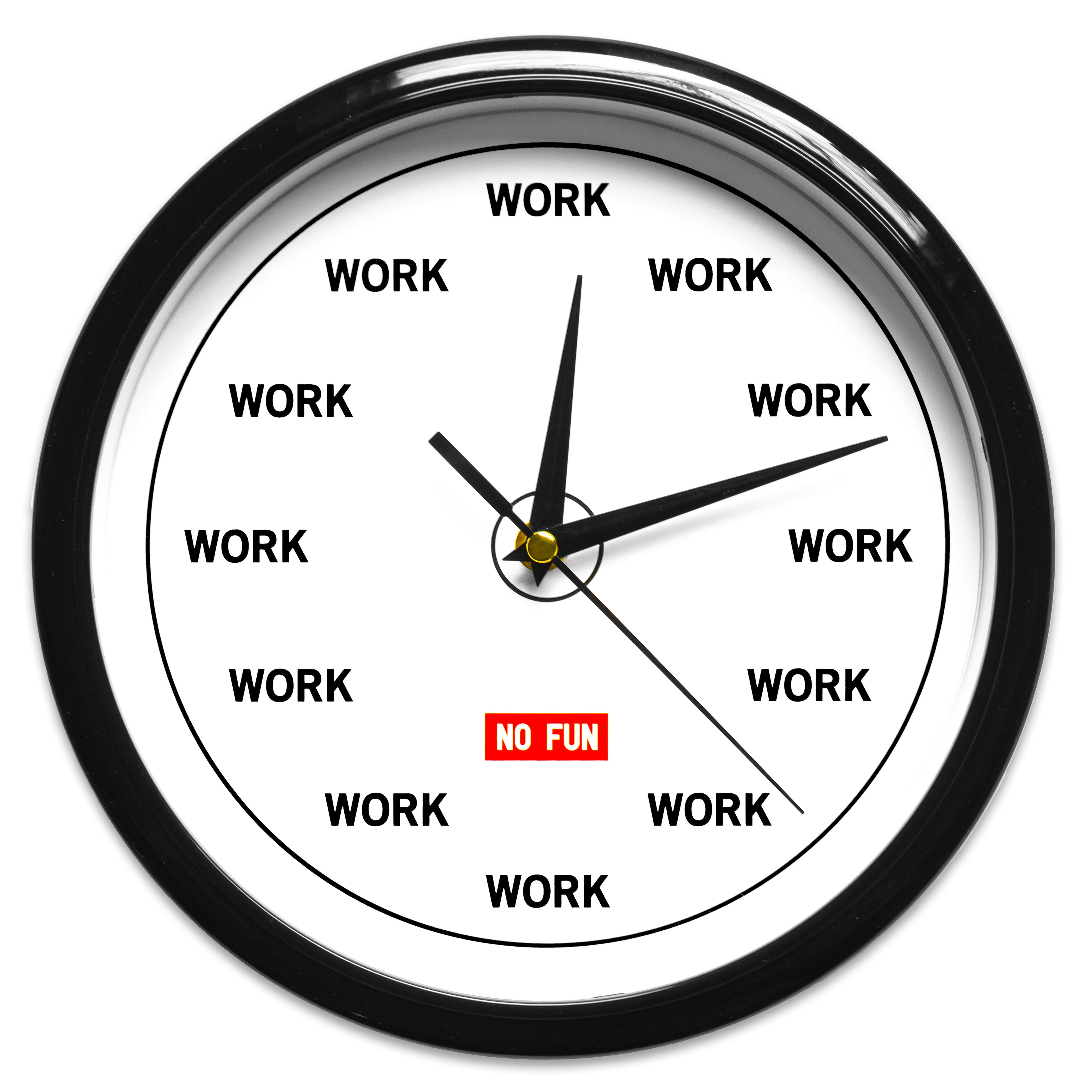  work clock no fun 